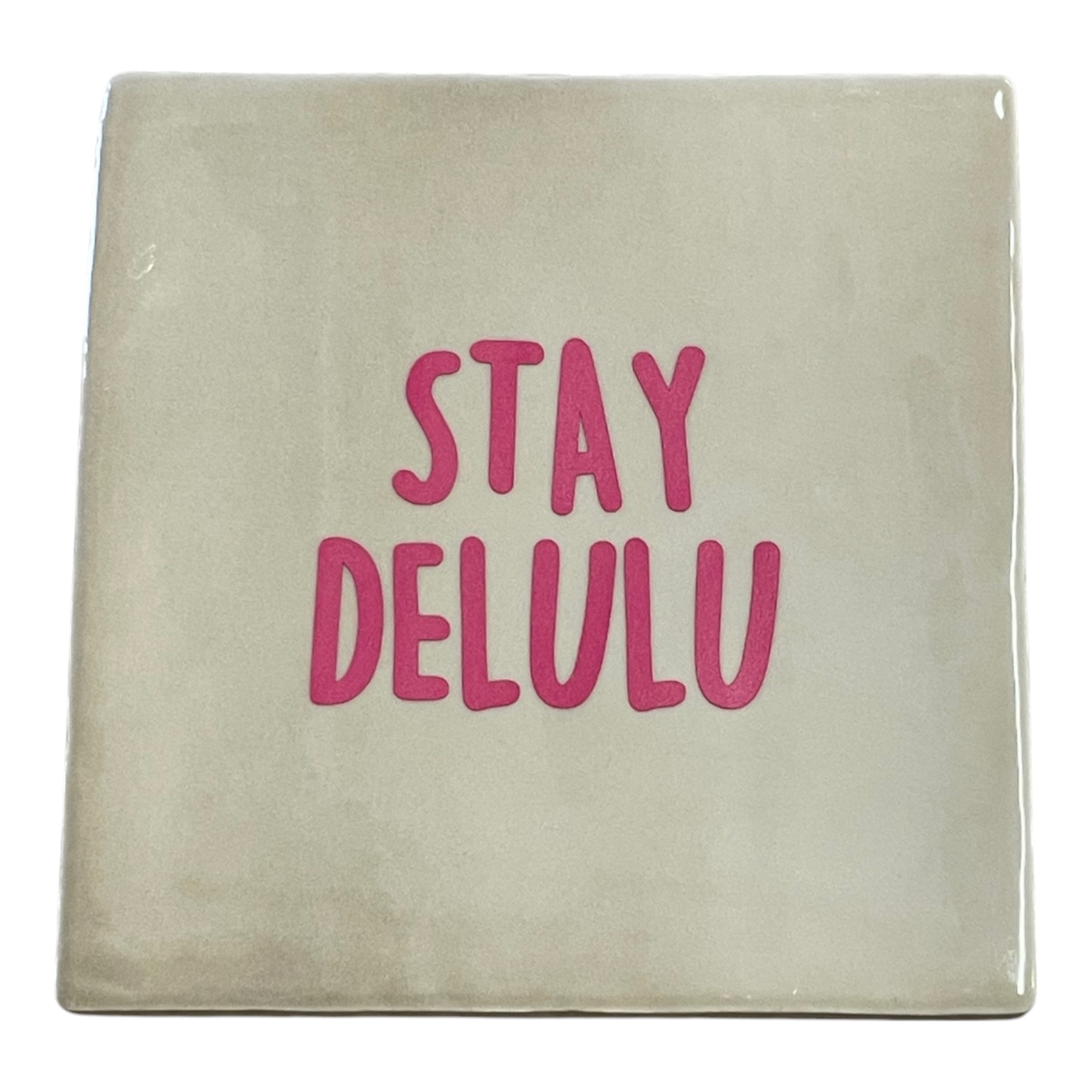 Tegeltje | Zelf samenstellen | Stay delulu - Afbeelding 6