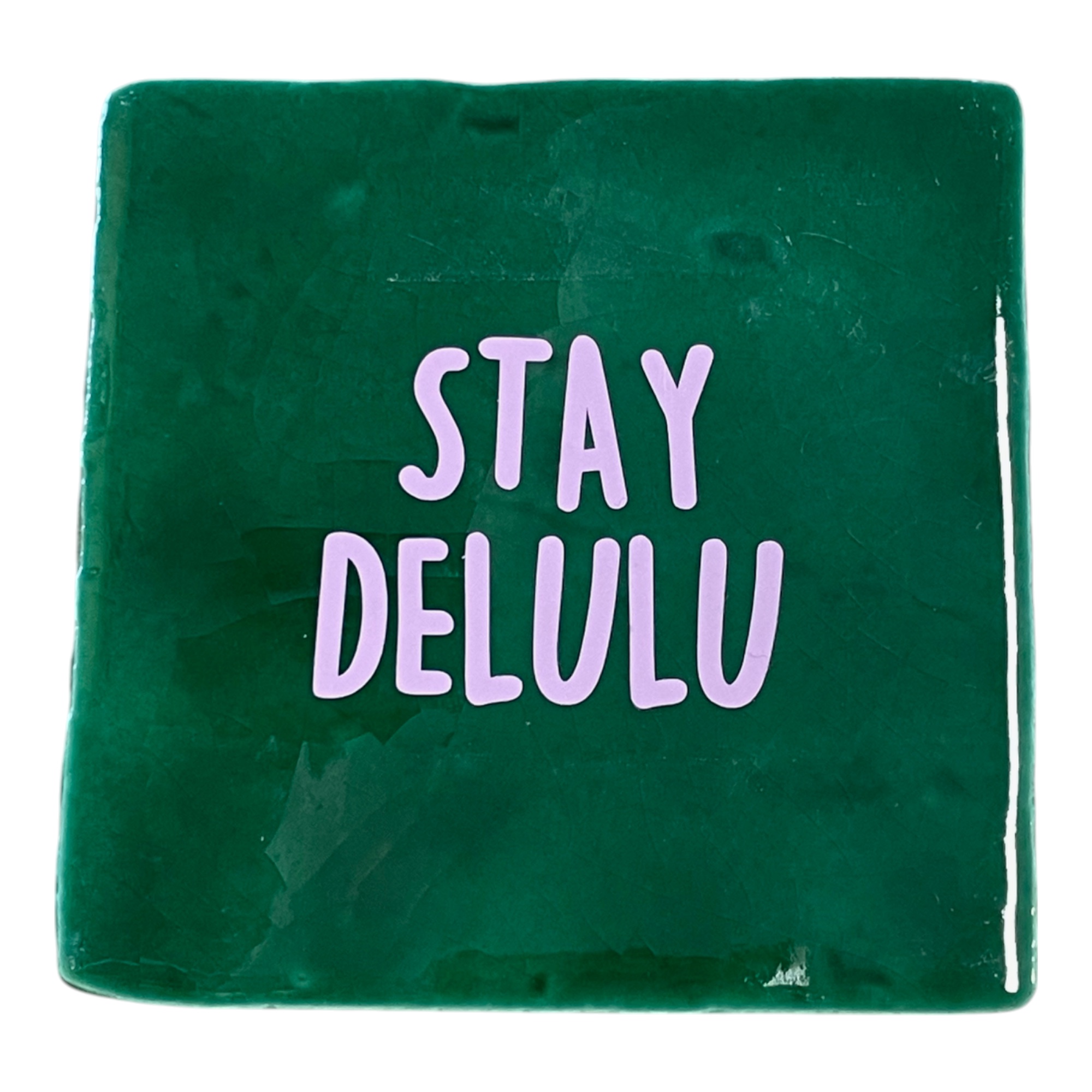 Tegeltje | Zelf samenstellen | Stay delulu - Afbeelding 5