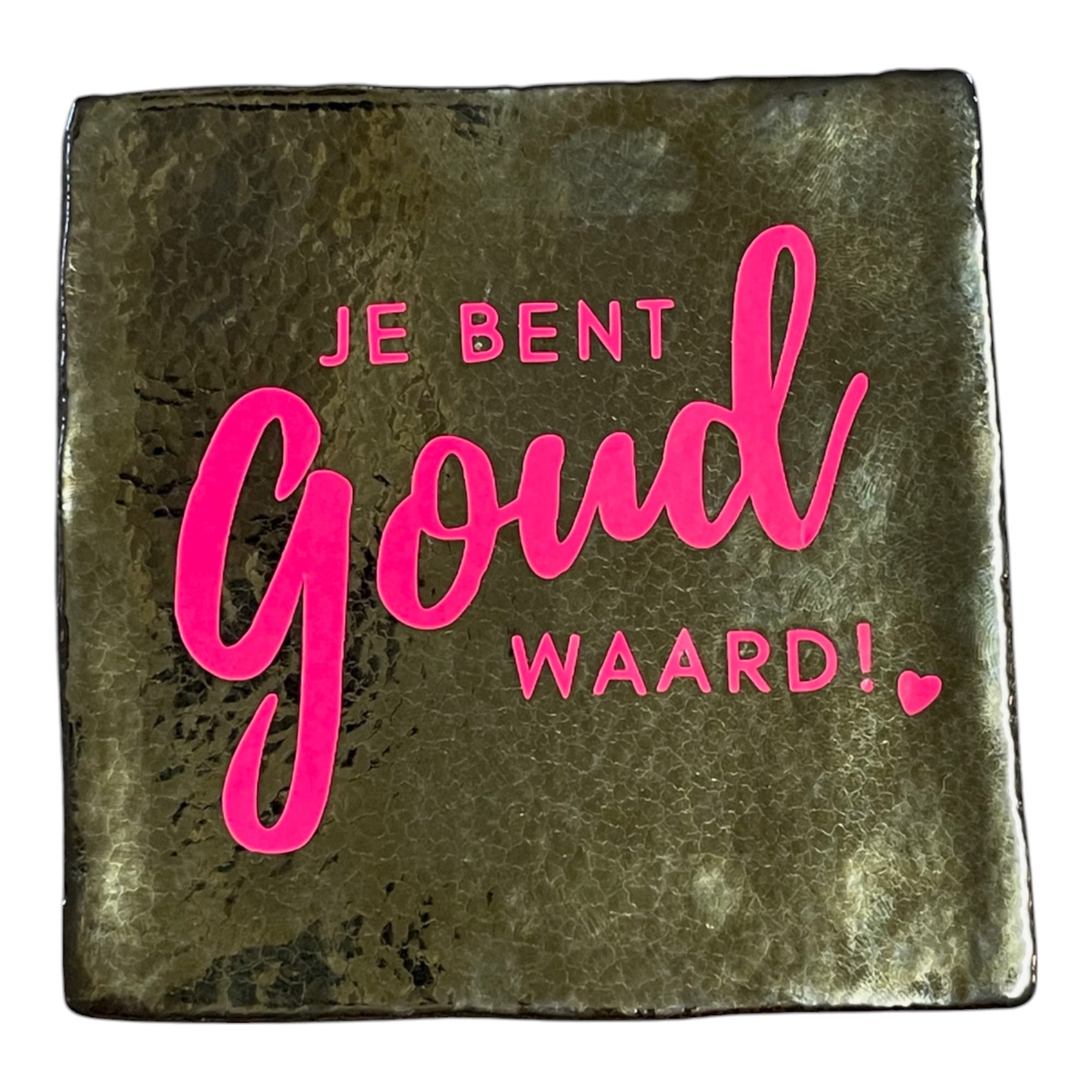 Tegeltje | Zelf samenstellen | Je bent goud waard - Afbeelding 18