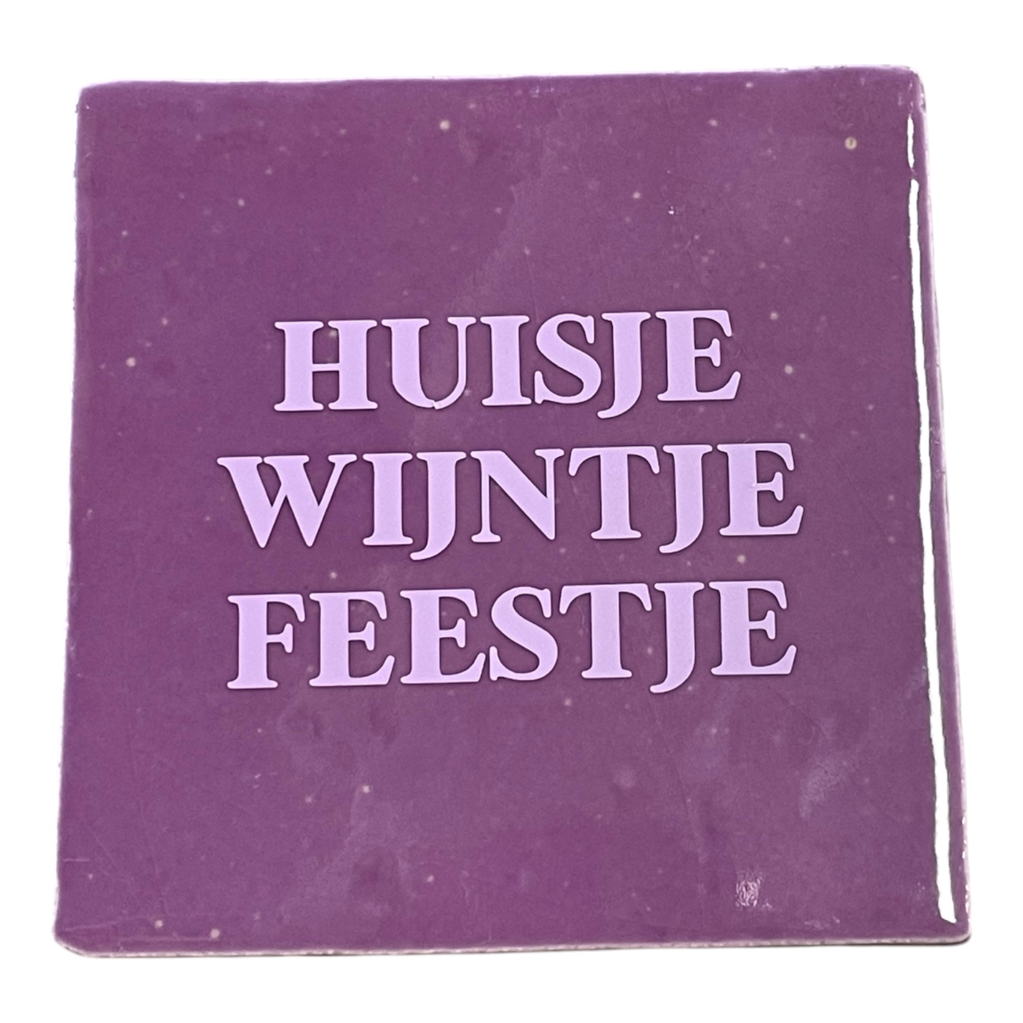 Tegeltje | Zelf samenstellen | Huisje Wijntje Feestje - Afbeelding 4