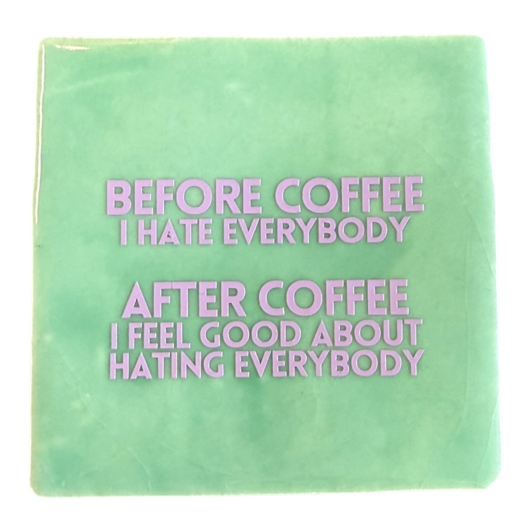 Tegeltje | Zelf samenstellen | Before coffee.. everybody - Afbeelding 4