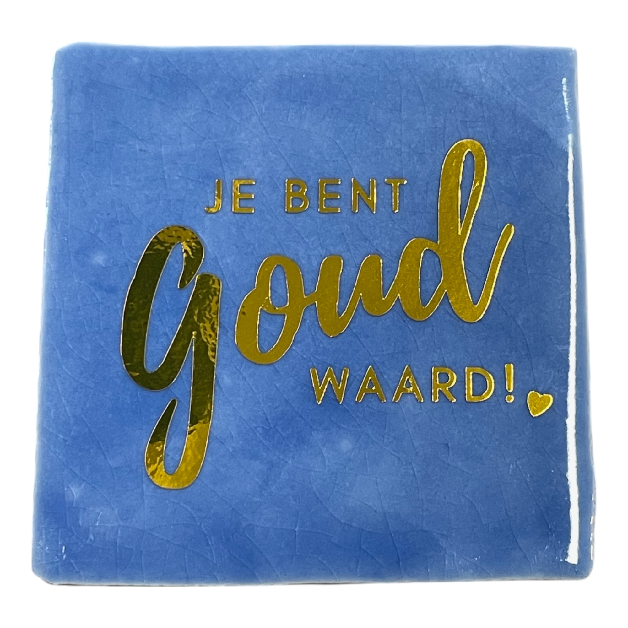 Tegeltje | Zelf samenstellen | Je bent goud waard - Afbeelding 11