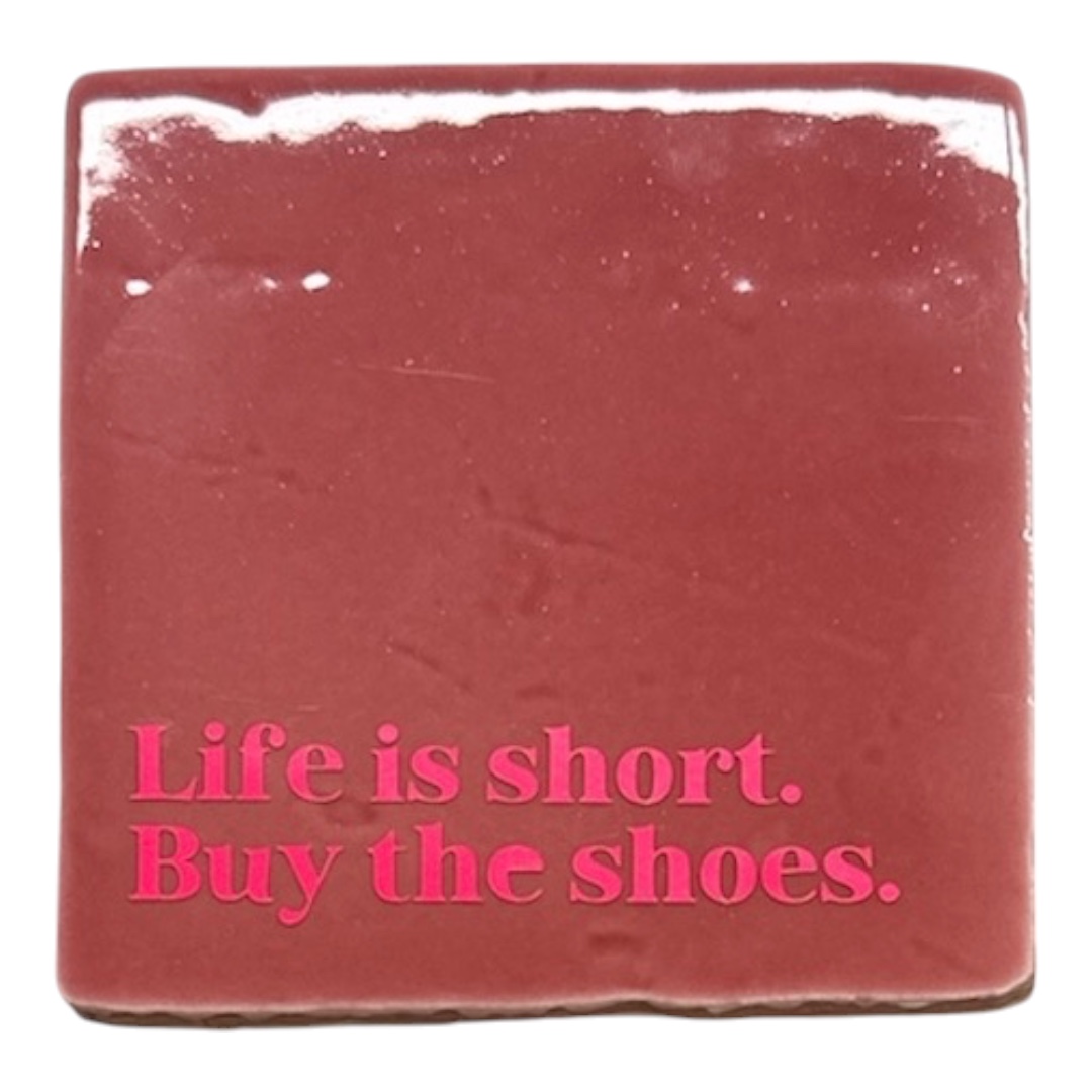 Tegeltje | Zelf samenstellen | Life is short.. buy the shoes - Afbeelding 4