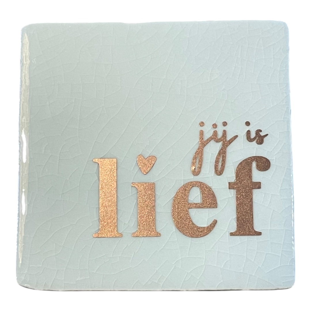 Tegeltje | Zelf samenstellen | Jij is lief - Afbeelding 7